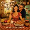 Carlo Audino pubblica “Cornetti e baci”: una colazione diventa una dichiarazione d’amore