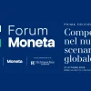 “Competere nel nuovo scenario globale”, 27 ottobre il primo Forum Economico Moneta
