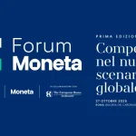 “Competere nel nuovo scenario globale”, 27 ottobre il primo Forum Economico Moneta